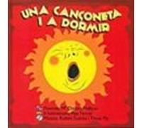 Una Cançoneta I A Dormir (inclou Cd)