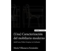 (Una) Caracterización Del Mobiliario moderno (Astrolabio Arquitectura)