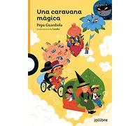 Una caravana magica (TARONJA (+10))