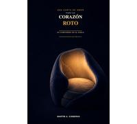 UNA CARTA DE AMOR PARA UN CORAZÓN ROTO: UN COMPAÑERO EN EL DUELO (YA ES TIEMPO)