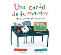 Una Carta de Tu Maestra en el Primer Día de Escuela
