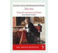 Una Carta (mi Querido Y Admirado Lord Chandos)