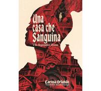 Una casa che sanguina. The September house (Jakalope)