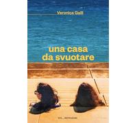 Una casa da svuotare (Scrittori italiani e stranieri)