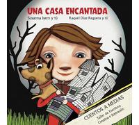 Una casa encantada (Cuentos a Medias)