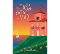 Una casa frente al mar