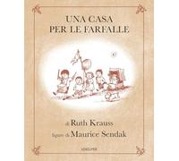 Una casa per le farfalle. Ediz. illustrata (I cavoli a merenda)