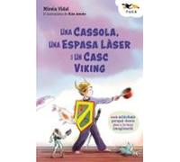 Una Cassola Una Espasa Làser I Un Casc Viking