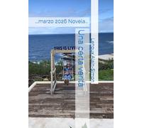 Una certa verità: ….marzo 2026 Novela…