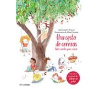 Una Cesta De Cerezas: Siete Cuentos Para Crecer