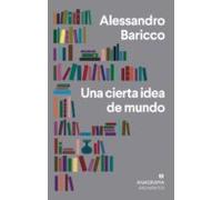 Una Cierta Idea De Mundo