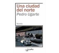Una Ciudad Del Norte