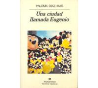 Una Ciudad Llamada Eugenio