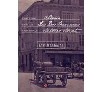 “Una ciudad VITORIA. Un lugar “LAS DOS HERMANAS’’. Un personaje ANTONIO AMAT” (SIN COLECCION)