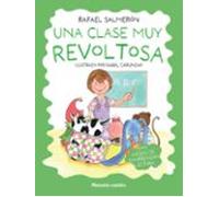 UNA CLASE MUY REVOLTOSA (Menudos cuentos)