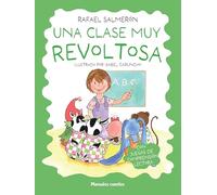 UNA CLASE MUY REVOLTOSA (Menudos cuentos)