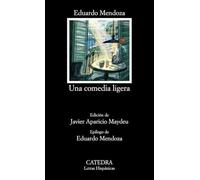 Una comedia ligera (Letras Hispánicas)