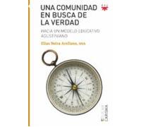 Una Comunidad En Busca De La Verdad
