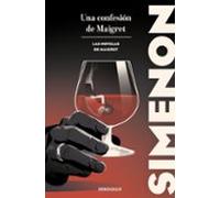Una Confesión De Maigret (las Novelas De Maigret)