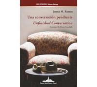 Una conversación pendiente: Unfinished Conversation (Bilingual Edition): 68 (COLECCIÓN MUSEO SALVAJE (Poesía latinoamericana))
