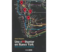 Una coolhunter en Nueva York: Una guía de estilo para renovar tu vida