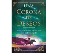 Una corona de deseos: 2 (Marcada por las estrellas)