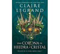 Una Corona De Hiedra Y Cristal