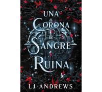 Una Corona De Sangre Y Ruina