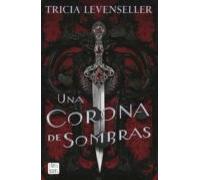 Una Corona De Sombras (ebook)