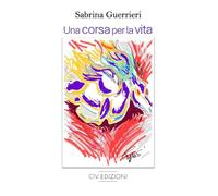 Una corsa per la vita (Nuvole di Carta)