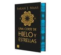 Una Corte De Hielo Y Estrellas. Edición Especial