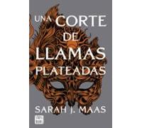 Una Corte De Llamas Plateadas