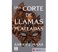 UNA CORTE DE LLAMAS PLATEADAS. NUEVO. ENVÍO URGENTE (Librería Agapea)