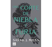 Una corte de niebla y furia: Una corte de rosas y espinas 2 (Ficción)