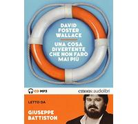 Una cosa divertente che non farò mai più letto da Giuseppe Battiston. Audiolibro. CD Audio formato MP3. Ediz. integrale (Pop)