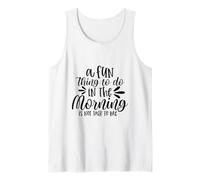 Una Cosa Divertida para Hacer por la mañana es no Hablar Conmigo Camiseta sin Mangas