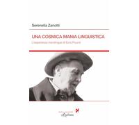 Una cosmica mania linguistica. L'esperienza translingue di Ezra Pound