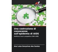 Una costruzione di conoscenze sull'epidemia di AIDS