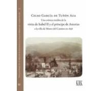 Una crónica inédita de la visita de Isabel II y el príncipa de Asturias a la villa de Mieres del Camino en 1858