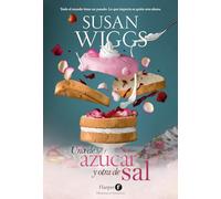 Una de azúcar y otra de sal (Sugar and Salt - Spanish Edition) (HARPER F)