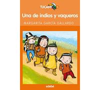 UNA DE INDIOS Y VAQUEROS: 49 (TUCÁN NARANJA)