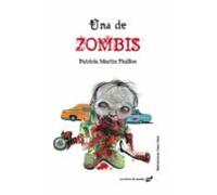 Una de zombis (Narrativa ilustrada)