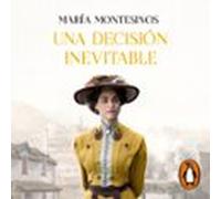 Una decisión inevitable