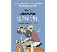 Una Decision Original: Guía para casarse por la Iglesia (Mundo y cristianismo)