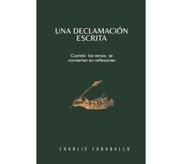 UNA DECLAMACIÓN ESCRITA: Cuando los versos se convierten en reflexiones