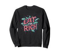Una declaración audaz de comer a los ricos para los rebeldes Sudadera