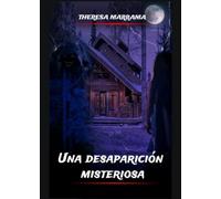 Una desaparicíon misteriosa