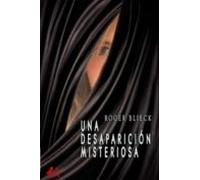 Una Desaparicion Misteriosa