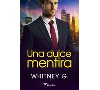 Una dulce mentira (Phoebe)