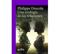 Una ecología de las relaciones | Philippe Descola